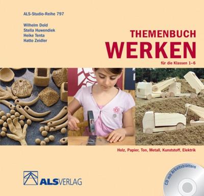 Themenbuch Werken für die Klassen 1-6