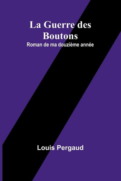 La Guerre des Boutons