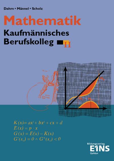 Mathematik, Kaufmännisches Berufskolleg, Ausgabe Baden-Württemberg BK II