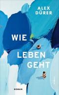 Wie leben geht