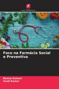 Foco na Farmácia Social e Preventiva