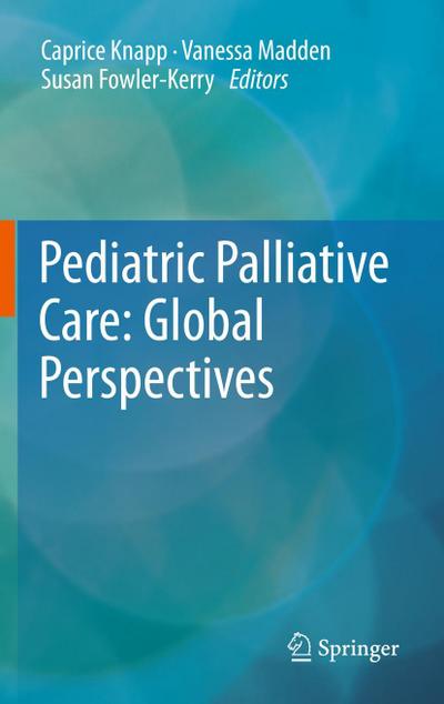 Pediatric Palliative Care: Global Perspectives