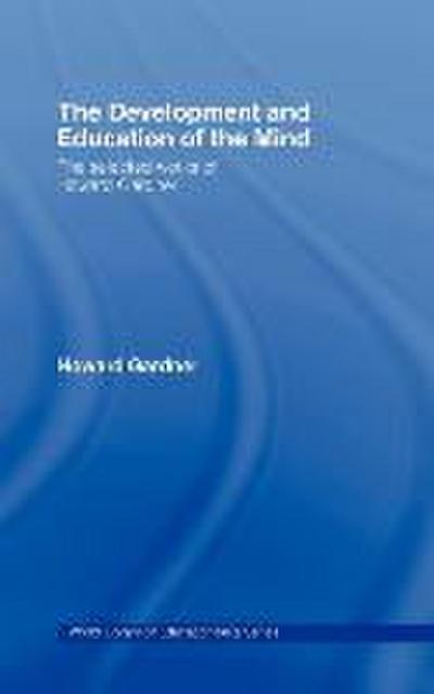 The Development and Education of the Mind