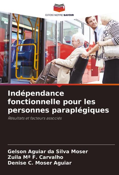 Indépendance fonctionnelle pour les personnes paraplégiques