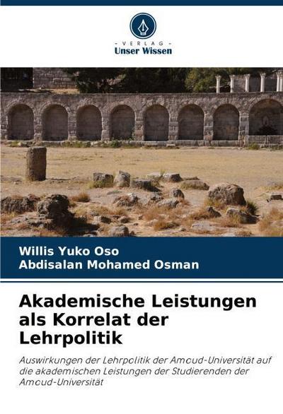 Akademische Leistungen als Korrelat der Lehrpolitik