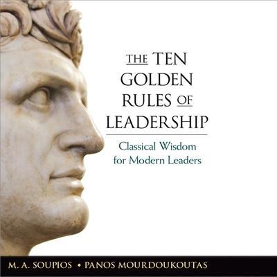 Ten Golden Rules of Leadership Lib/E