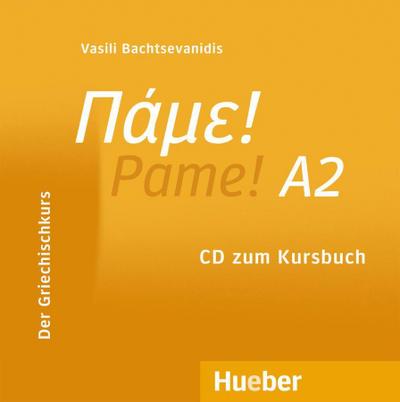 Pame! A2. Audio-CD zum Kursbuch