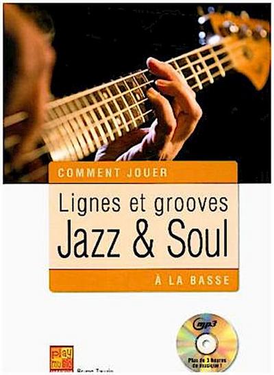 Lignes et grooves jazz & soul à la basse, Bass Guitar, m. MP3-CD