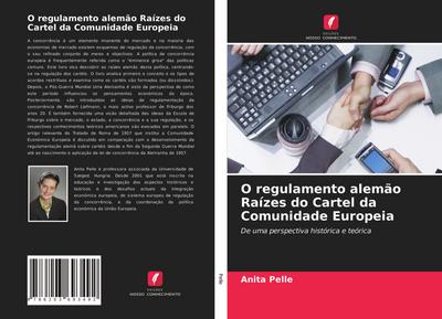 O regulamento alemão Raízes do Cartel da Comunidade Europeia