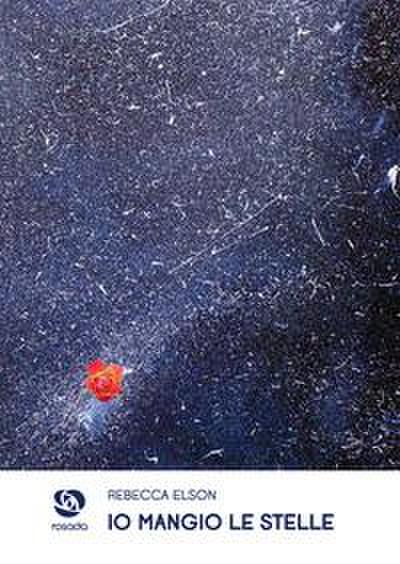 Elson, R: Io mangio le stelle