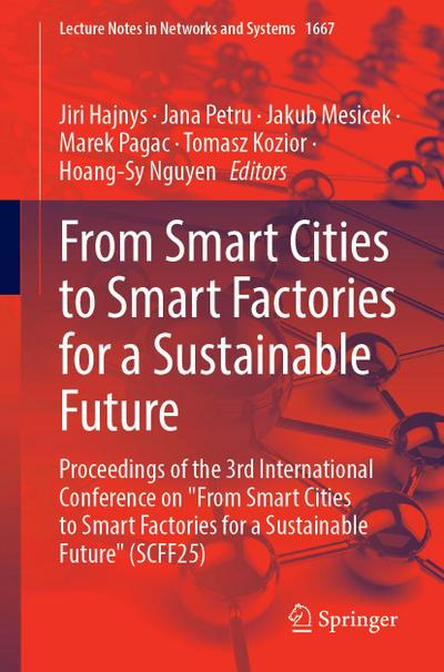 From Smart Cities to Smart Factories for a Sustainable Future