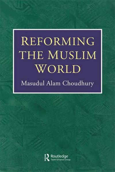 Reforming The Muslim World
