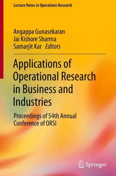 Applications of Operational Research in Business and Industries