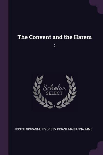 The Convent and the Harem