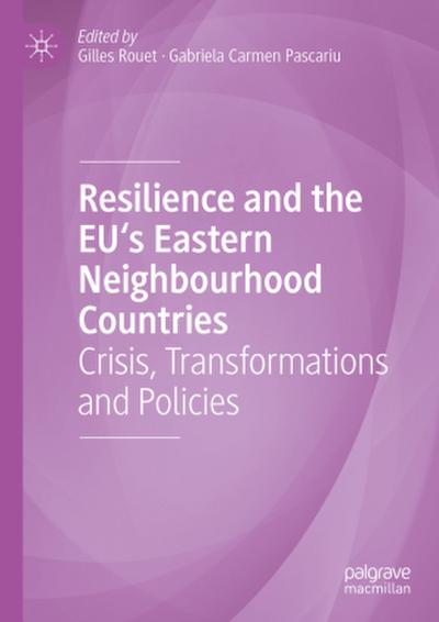 Resilience and the EU’s Eastern Neighbourhood Countries