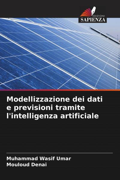 Modellizzazione dei dati e previsioni tramite l’intelligenza artificiale