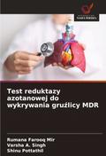 Test reduktazy azotanowej do wykrywania gru¿licy MDR