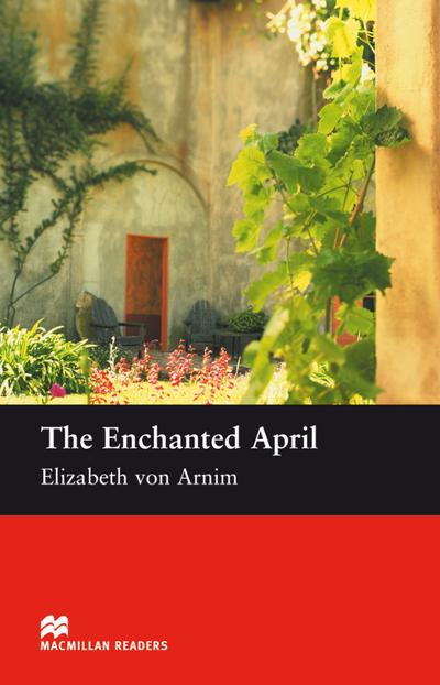 Intermediate Level: The Enchanted April: Lektüre (Macmillan Readers)