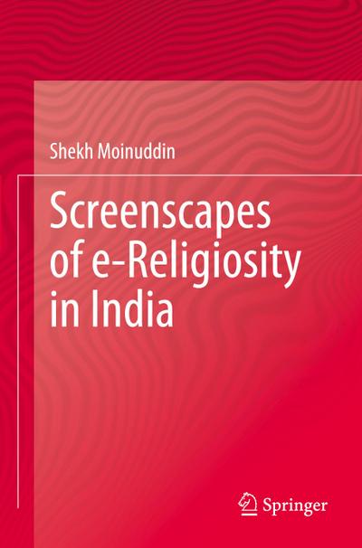 Screenscapes of e-Religiosity in India