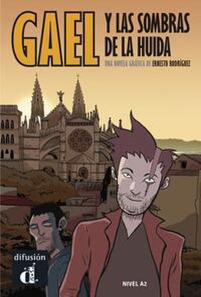 Gael y las sombras de la huida