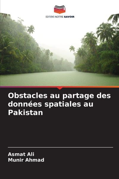 Obstacles au partage des données spatiales au Pakistan