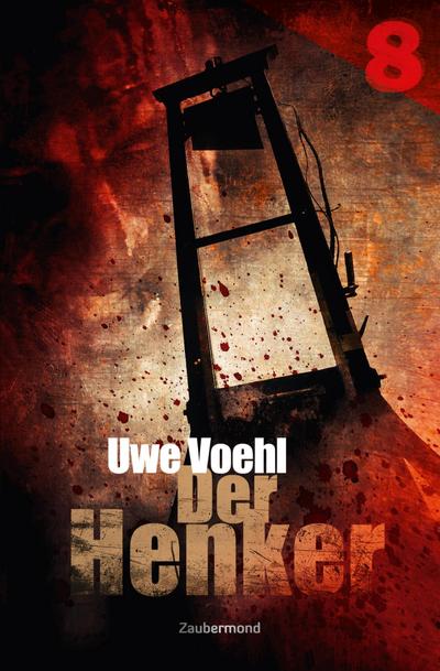 Der Henker 8 - Monster
