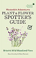 Westonbirt Arboretum’s Plant and Flower Spotter’s Guide