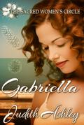 Gabriella (The Sacred Women’s Circle, #6)