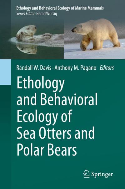 Ethology and Behavioral Ecology of Sea Otters and Polar Bears