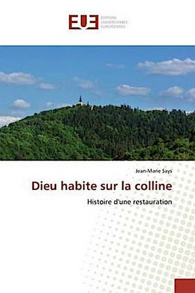 Dieu habite sur la colline
