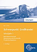 Lösungen Schwerpunkt Großhandel Schuljahr 1