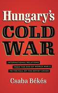 Hungary’s Cold War