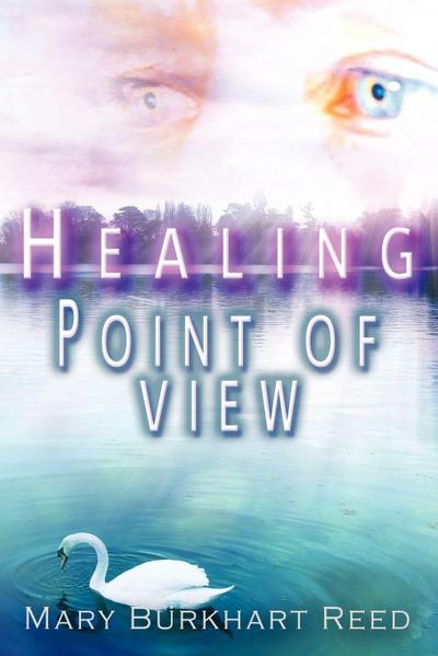 Healing Point of View
