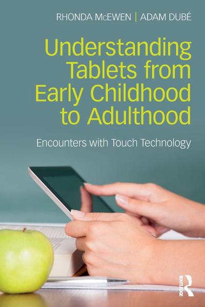 Understanding Tablets from Early Childhood to Adulthood