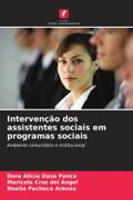 Intervenção dos assistentes sociais em programas sociais