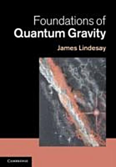 Foundations of Quantum Gravity