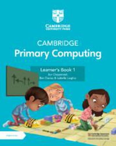 Cambridge Primary Computing Learner’s Book 1 with Digital Access (1 Year)