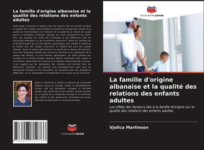 La famille d’origine albanaise et la qualité des relations des enfants adultes