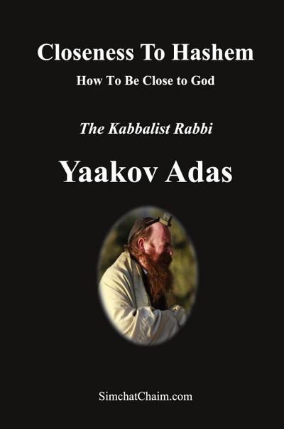 Closeness To Hashem [God]