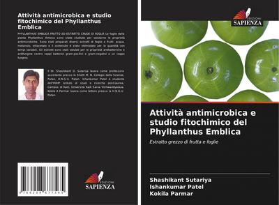 Attività antimicrobica e studio fitochimico del Phyllanthus Emblica