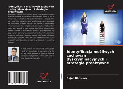 Identyfikacja mo¿liwych zachowa¿ dyskryminacyjnych i strategie proaktywne