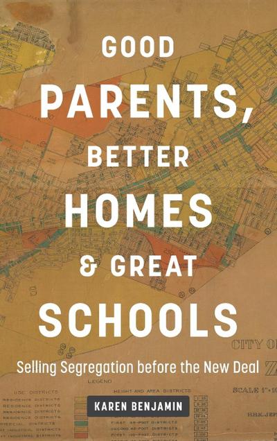 Good Parents, Better Homes, and Great Schools