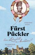 Fürst Pückler: Ein Lebensbild in Anekdoten