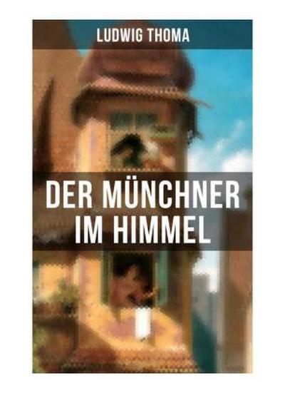 Der Münchner im Himmel