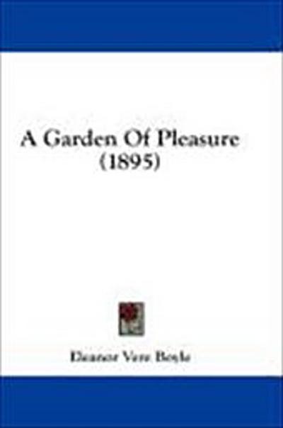 A Garden Of Pleasure (1895)