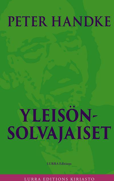 Handke, P: Yleisönsolvajaiset