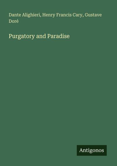 Purgatory and Paradise