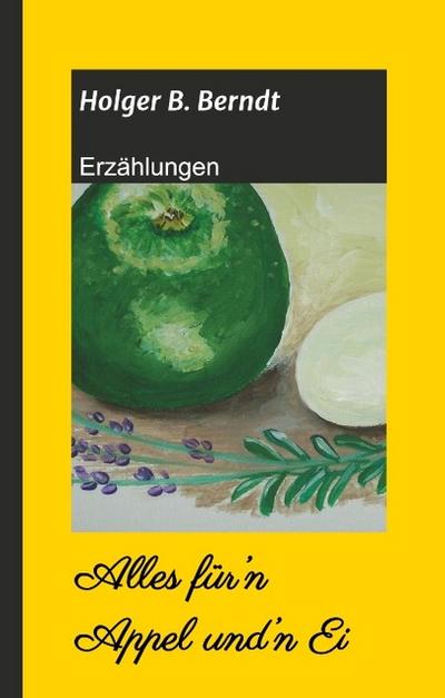 Alles für’n Appel und’n Ei