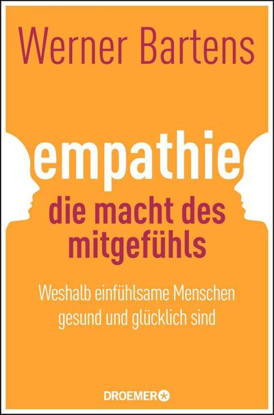 Empathie: Die Macht des Mitgefühls
