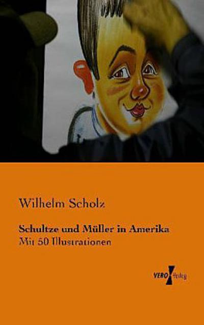Schultze und Müller in Amerika